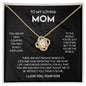 To My Loving mom | Love Knot Necklace