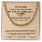 To My dad | Cuban Link Chain