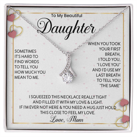 To My Beautiful Daughter | Alluring Beauty necklace