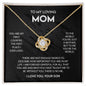 To My Loving mom | Love Knot Necklace